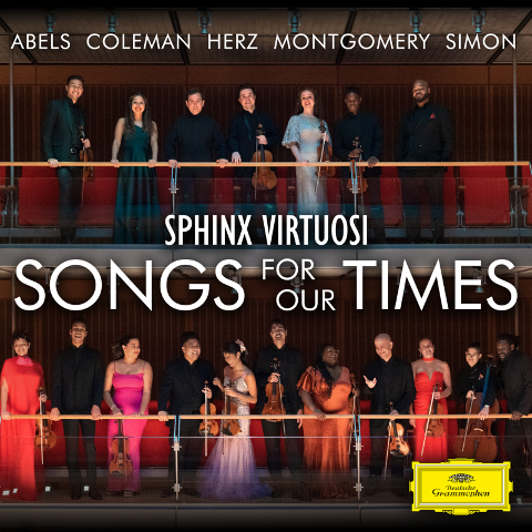 SONGS FOR OUR TIMES – SPHINX VIRTUOSI