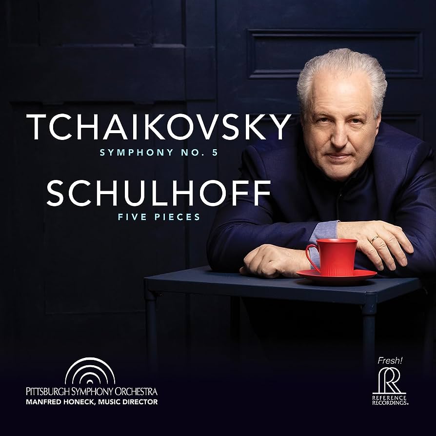 TCHAIKOVSKY SYMPHONY NO. 5 – SCHULHOFF FIVE PIECES