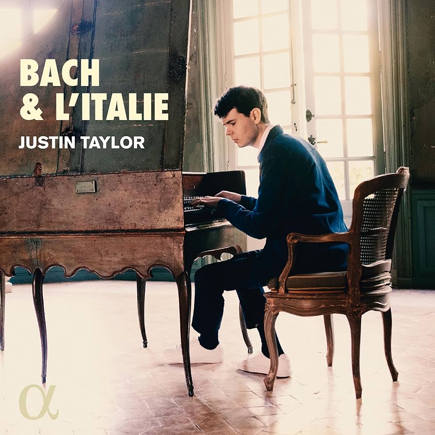 BACH & L’ITALIE – JUSTIN TAYLOR